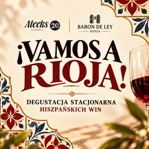 Degustacja Stacjonarna Hiszpańskich Win Baron de Ley